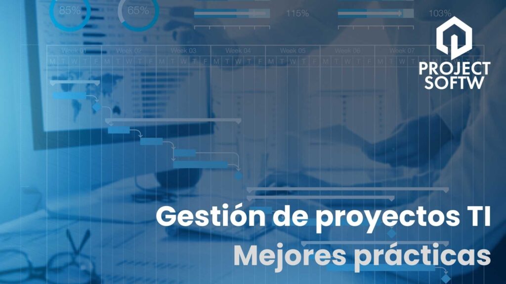 Gestion de proyectos TI - Mejores prácticas